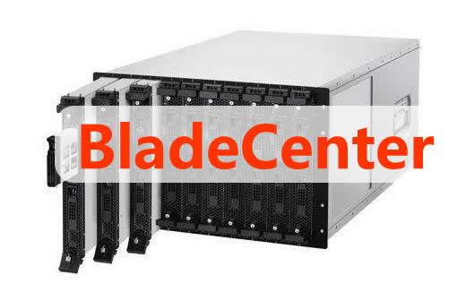BladeCenter是什么,什么是BladeCenter,BladeCenter