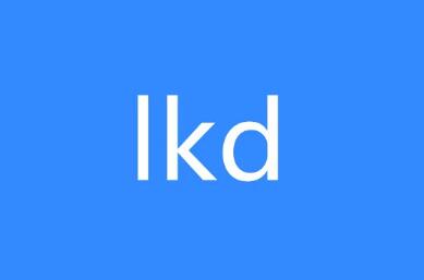 lkd��ʲô��˼,lkd����˼